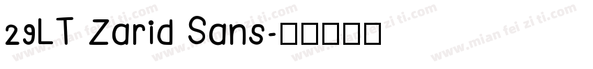 29LT Zarid Sans字体转换